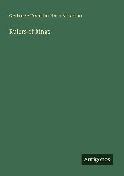 Rulers of kings