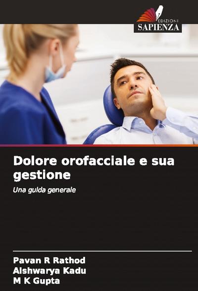 Dolore orofacciale e sua gestione