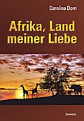 Afrika, Land meiner Liebe