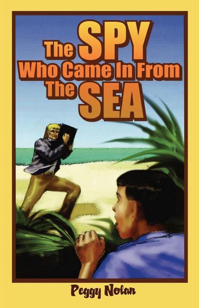The Spy Who Came in from the Sea