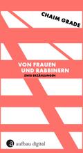 Von Frauen und Rabbinern