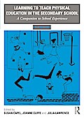 Learning to Teach Physical Education in the Secondary School