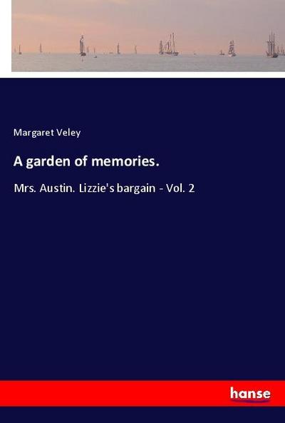 A garden of memories.