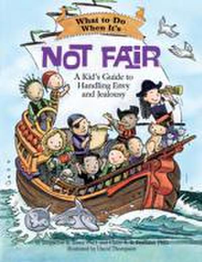 What to Do When It’s Not Fair