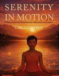 Serenity In Motion