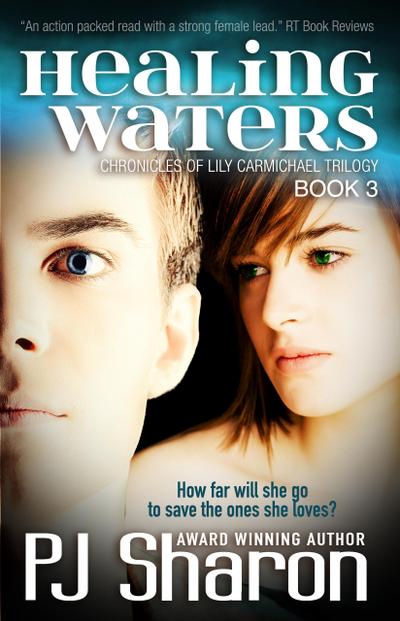 Healing Waters (Chronicles of Lily Carmichael, #3)