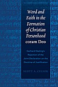 Word and Faith in the Formation of Christian Personhood «coram Deo»