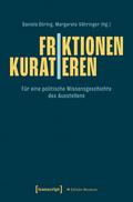 Friktionen - Kuratieren