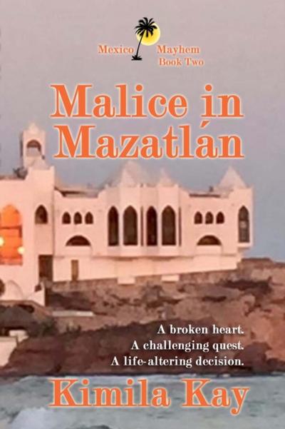 MALICE IN MAZATLÁN