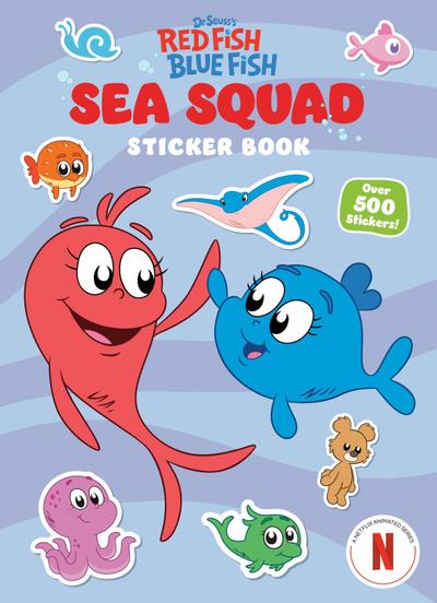 Sea Squad Sticker Book (Dr. Seuss’s Red Fish Blue Fish)