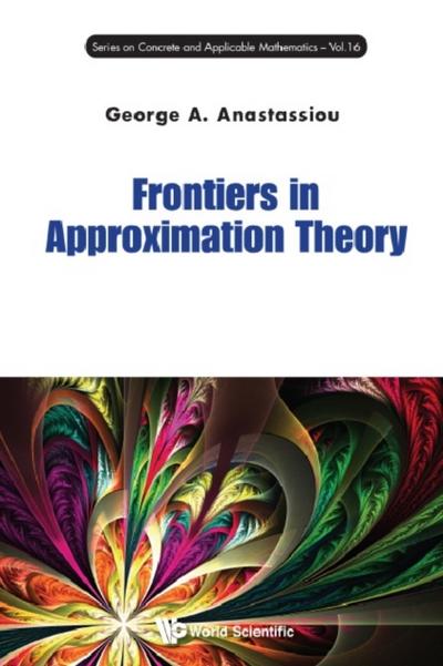 FRONTIERS IN APPROXIMATION THEORY