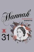 Hannah 31: Siepattu