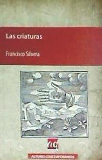 Silvera Guillén, F: Criaturas o El libro de las causas segun