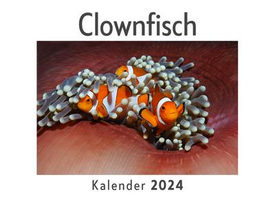 Clownfisch (Wandkalender 2024, Kalender DIN A4 quer, Monatskalender im Querformat mit Kalendarium, Das perfekte Geschenk)