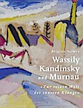 Wassily Kandinsky und Murnau
