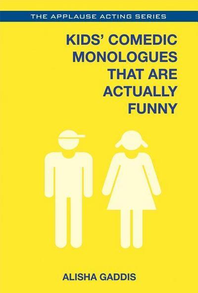Kids’ Comedic Monologues That Are Actually Funny