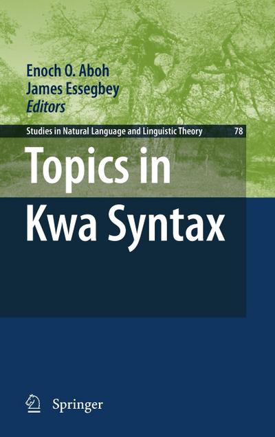 Topics in Kwa Syntax