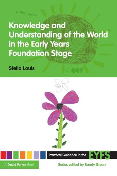 Knowledge and Understanding of the World in the Early Years Foundation Stage