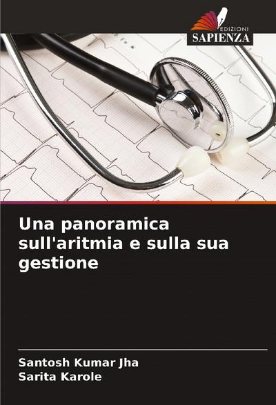 Una panoramica sull’aritmia e sulla sua gestione