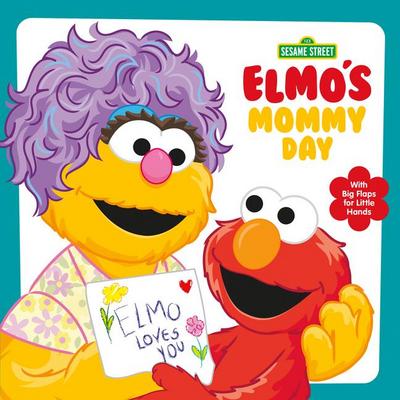 Elmo’s Mommy Day (Sesame Street)