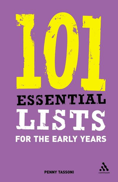 101 Essential Lists for the Early Years