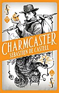 Spellslinger 3: Charmcaster