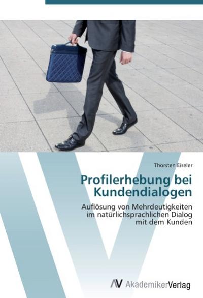 Profilerhebung bei Kundendialogen - Thorsten Eiseler