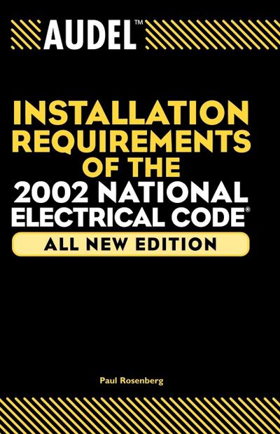 Installation Requirements of the 2002 National Electrical Code