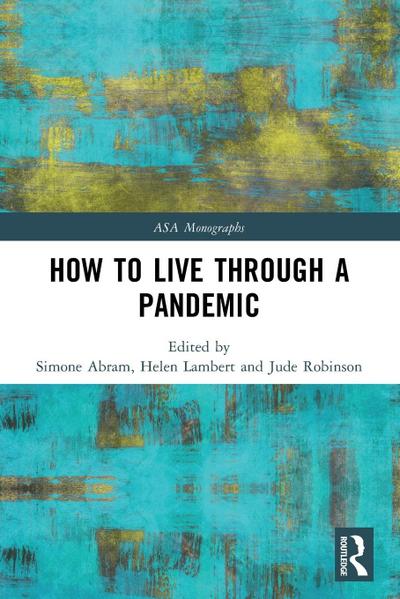 How to Live Through a Pandemic