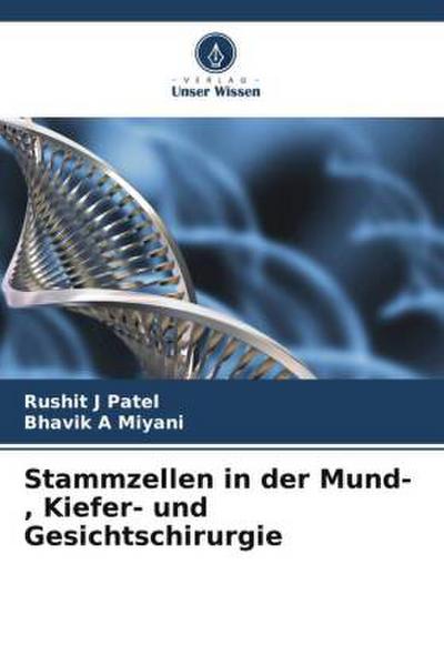 Stammzellen in der Mund-, Kiefer- und Gesichtschirurgie