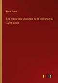 Les précurseurs français de la tolérance au XVIIe siècle