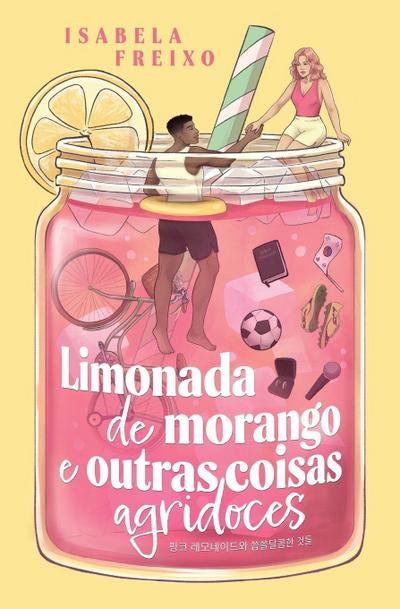 Limonada de morango e outras coisas agridoces