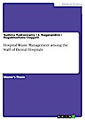 Hospital Waste Management among the Staff of Dental Hospitals