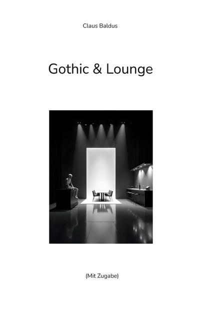 Gothic & Lounge