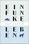 Ein Funke Leben