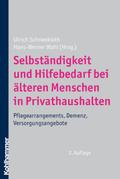 Selbständigkeit und Hilfebedarf bei älteren Mensch