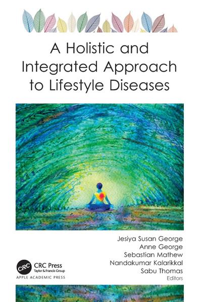 A Holistic and Integrated Approach to Lifestyle Diseases