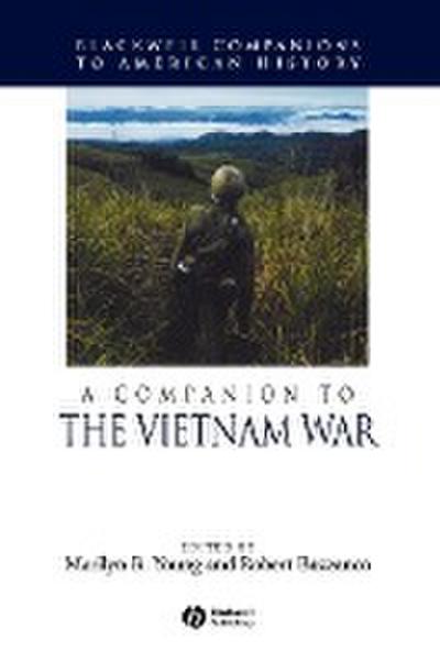 A Companion to the Vietnam War