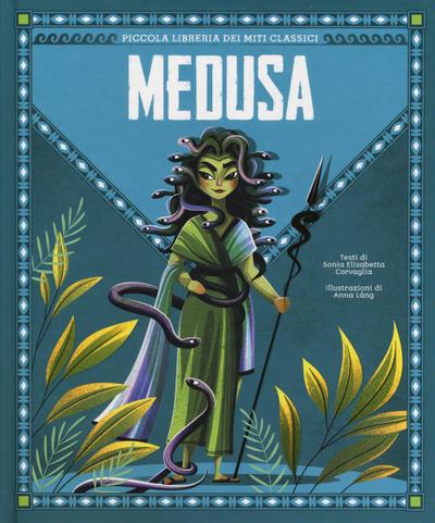 Medusa. Piccola libreria dei miti classici