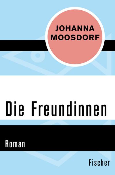 Moosdorf, J: Freundinnen