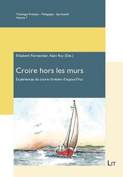 Croire hors les murs
