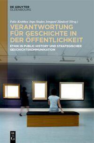 Verantwortung für Geschichte in der Öffentlichkeit