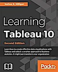 Learning Tableau 10 - Second Edition