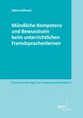 Mündliche Kompetenz und Bewusstsein beim unterrichtlichen Fremdsprachenlernen