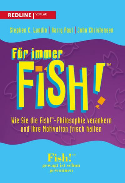 Für immer Fish!