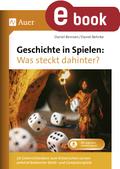 Geschichte in Spielen - Was steckt dahinter