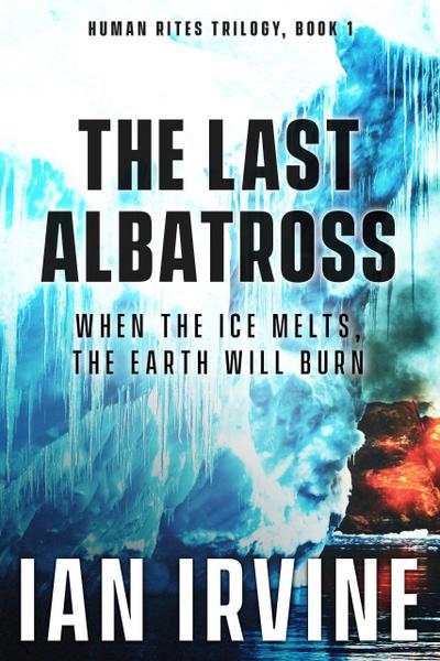 The Last Albatross (The Human Rites trilogy, #1)