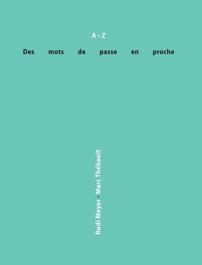 Des mots de passe en proche