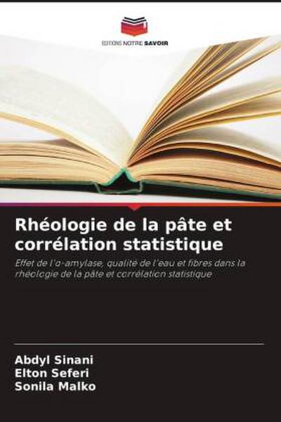 Rhéologie de la pâte et corrélation statistique