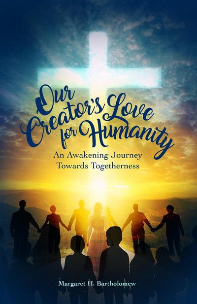 Our Creator’s Love for Humanity